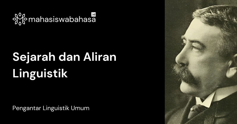 Sejarah dan Aliran Linguistik